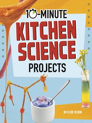 cover image of 10-Minute Kitchen Science Projects